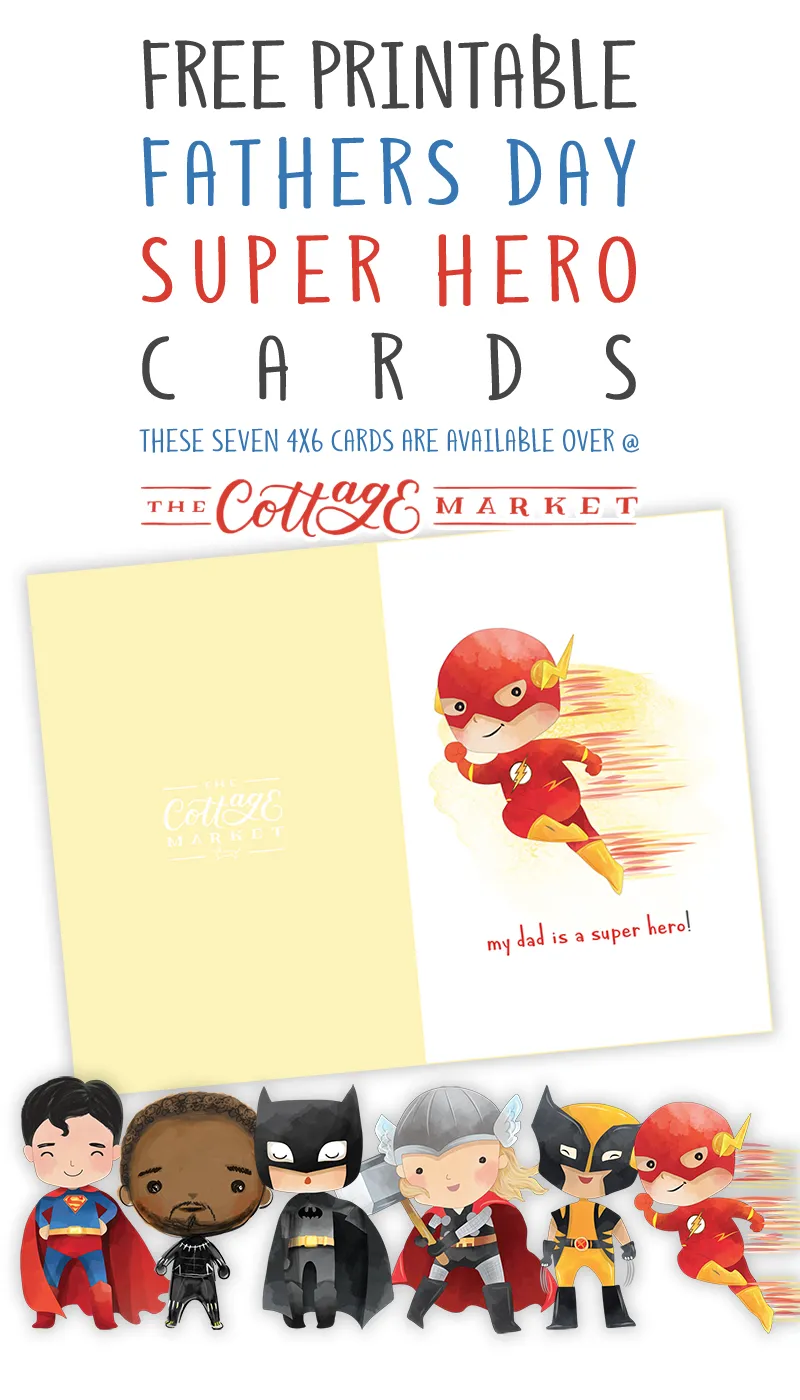 Free Printable Fathers Day Super Hero Cards Free Printable Fathers Day Super Hero Cards
