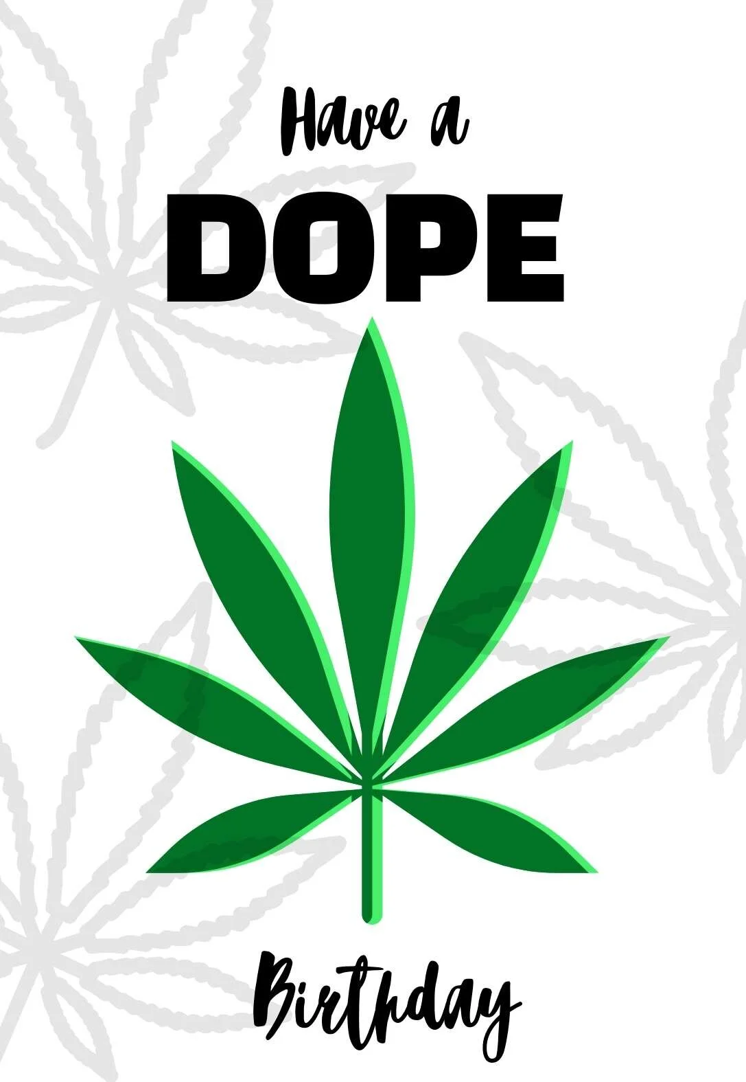 Stoner Printable Birthday Cards